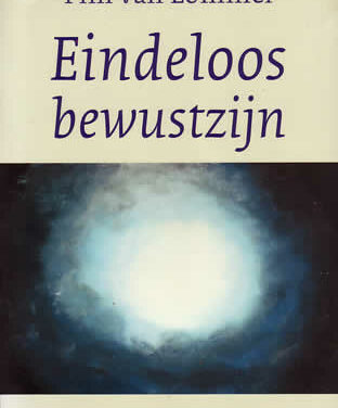 Eindeloos Bewustzijn, Pim van Lommel.