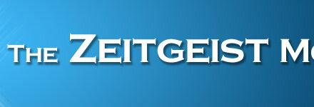 Zeitgeist Moving Forward